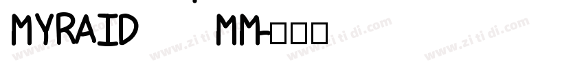 MYRAID MM字体转换